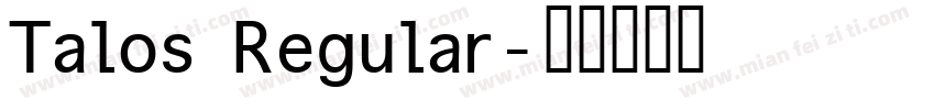 Talos Regular字体转换
